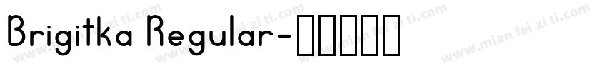Brigitka Regular字体转换